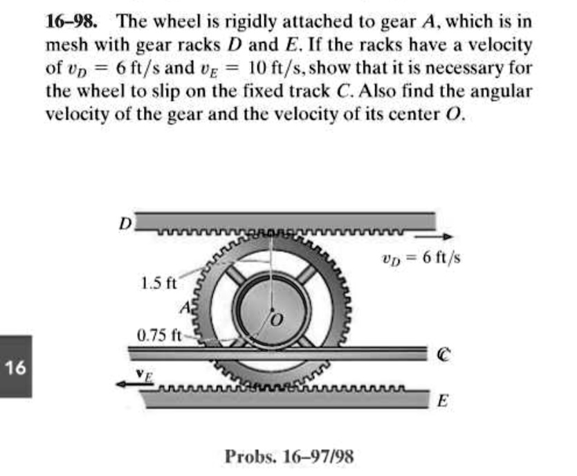 Solved: 16-98. The Wheel Is Rigidly Attached To Gear A, Which Is In 