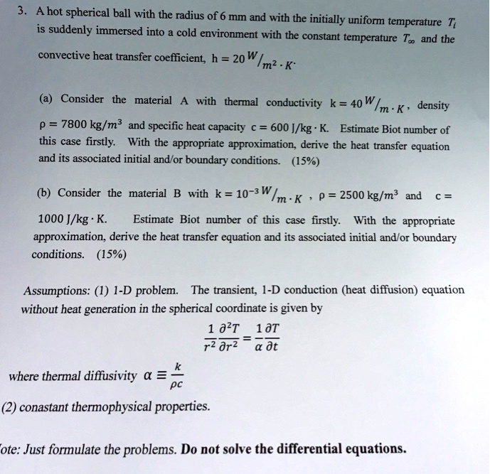 solved-a-hot-spherical-ball-with-the-radius-of-6-mm-and-with-the