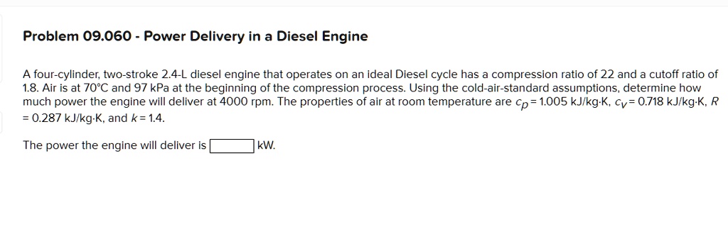 Problem 09.060 - Power Delivery in a Diesel Engine A four-cylinder, two ...