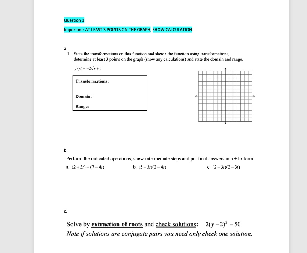 SOLVED: Question Important: AT LEAST 3 POINTS ON THE GRAPH, SHOW ...