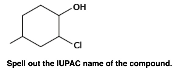 spell out the iupac name of the compound oh ci spell out the iupac name