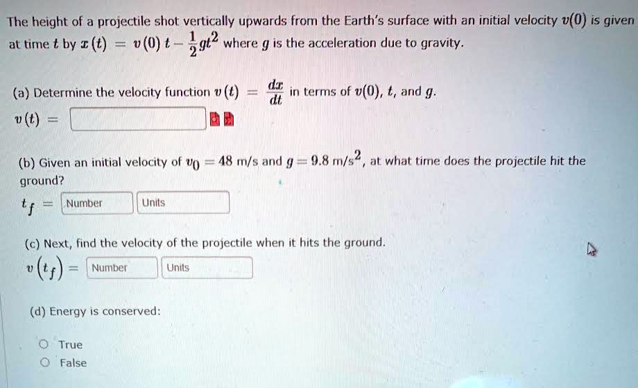 SOLVED: The height of a projectile shot vertically upwards fror the ...