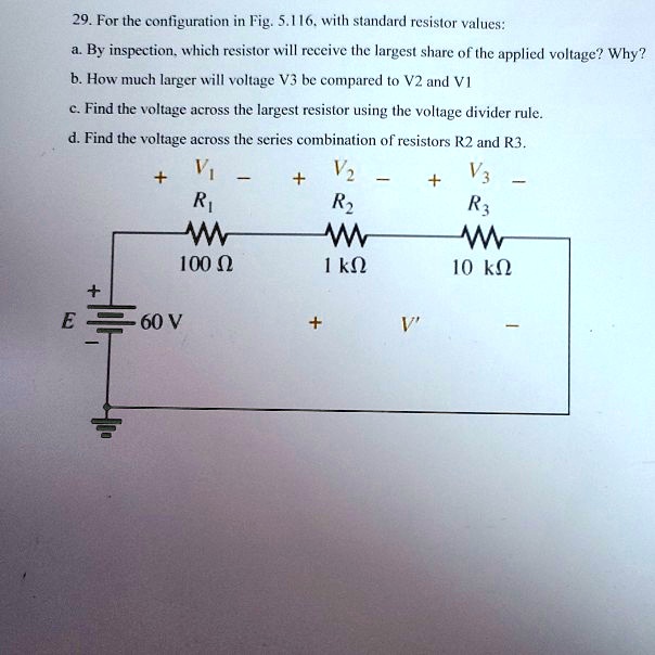SOLVED 29. For the configuration in Fig 5.H6. with standard resistor