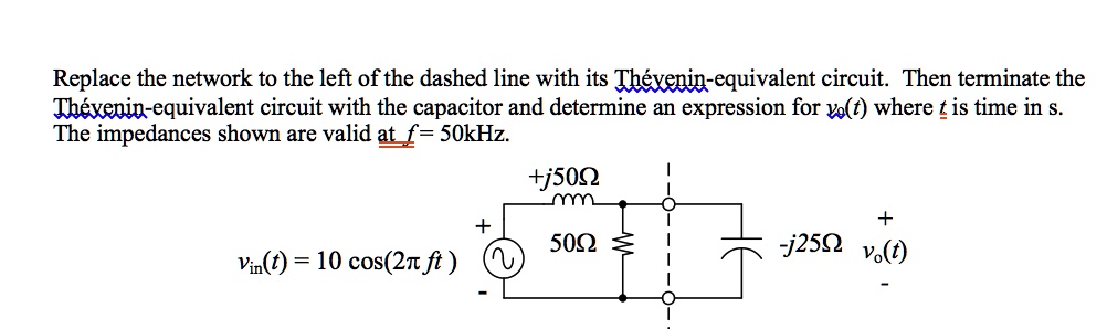 Replace the network to the left of the dashed line with its Thévenin ...