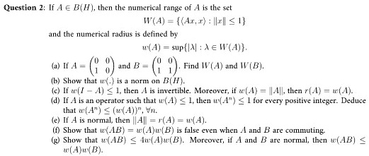 Solved Question If A A B T Then Nmmerc Rang Thc Ae I A As Ilsll I And The Numerical Rdius Defined By W A Sup Lal 4em Av A Il A And B Find