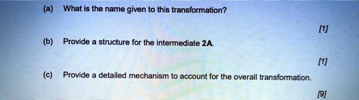 SOLVED: (a) What is the name given to this transformation? [1] (b ...