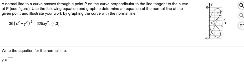 SOLVED: A normal line to a curve passes through a point P on the curve ...