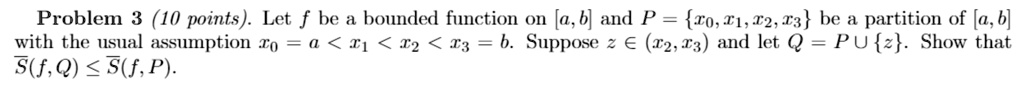 Solved Problem 3 10 Points Let F Be A Bounded Function Oh [a 6] And