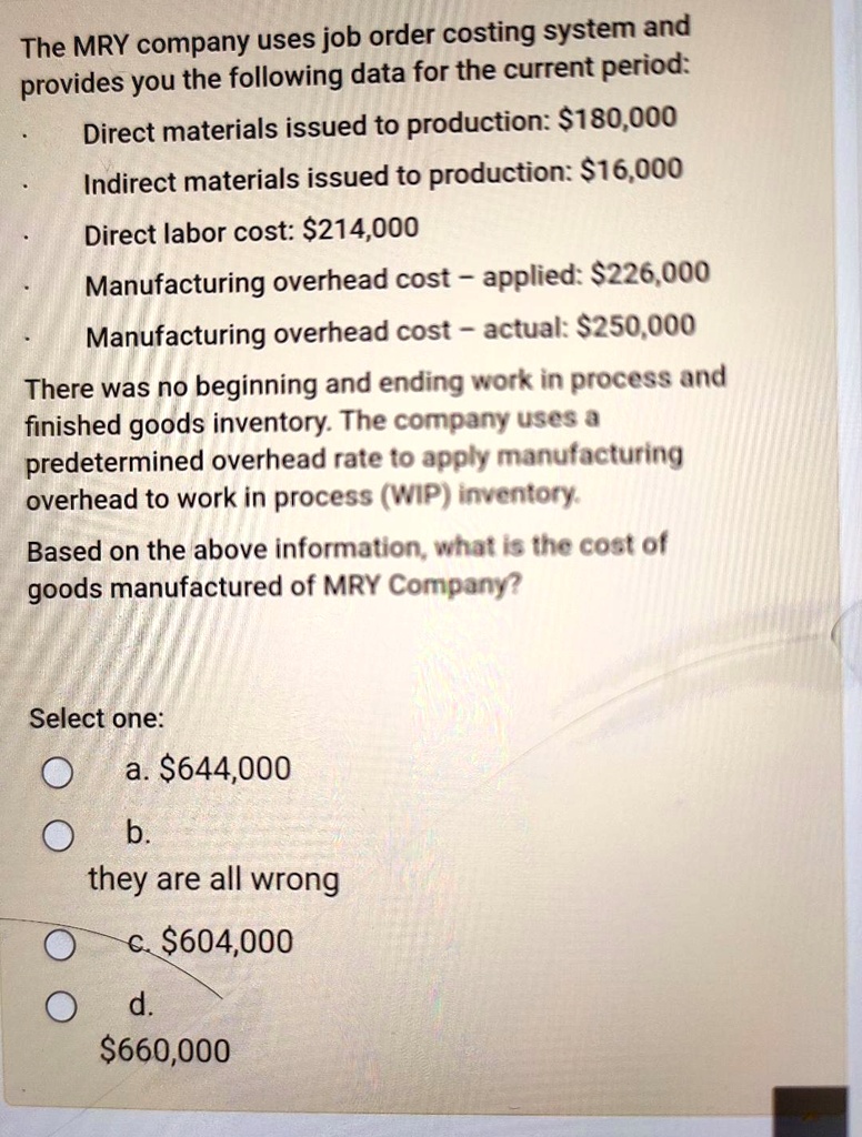 SOLVED The MRY company uses job order costing system and provides you