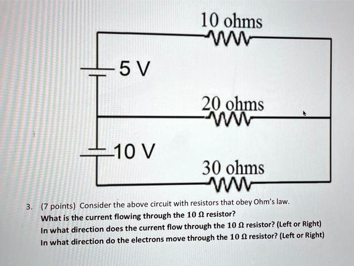 10 ohms 5V 20 ohms 10 V 30 ohms (7 points) Consider the above circuit