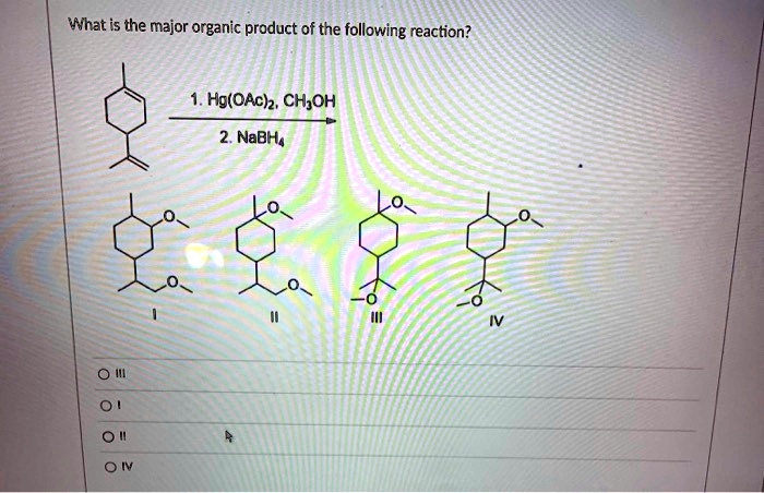 SOLVED: What is the major organic product of the following reaction? Hg ...