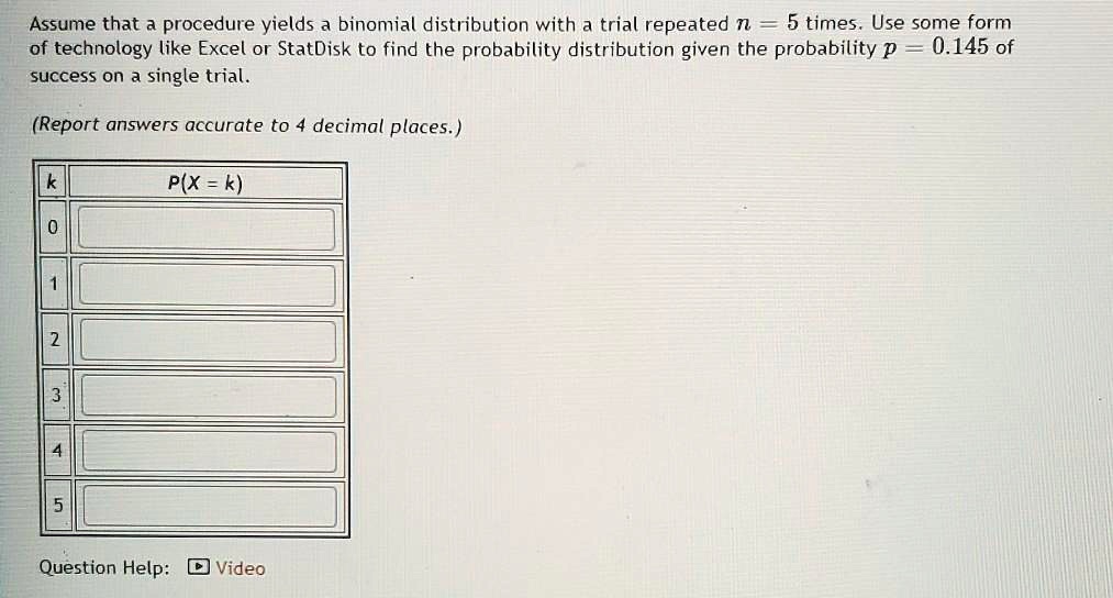 SOLVED: Assume that a procedure yields a binomial distribution with a ...