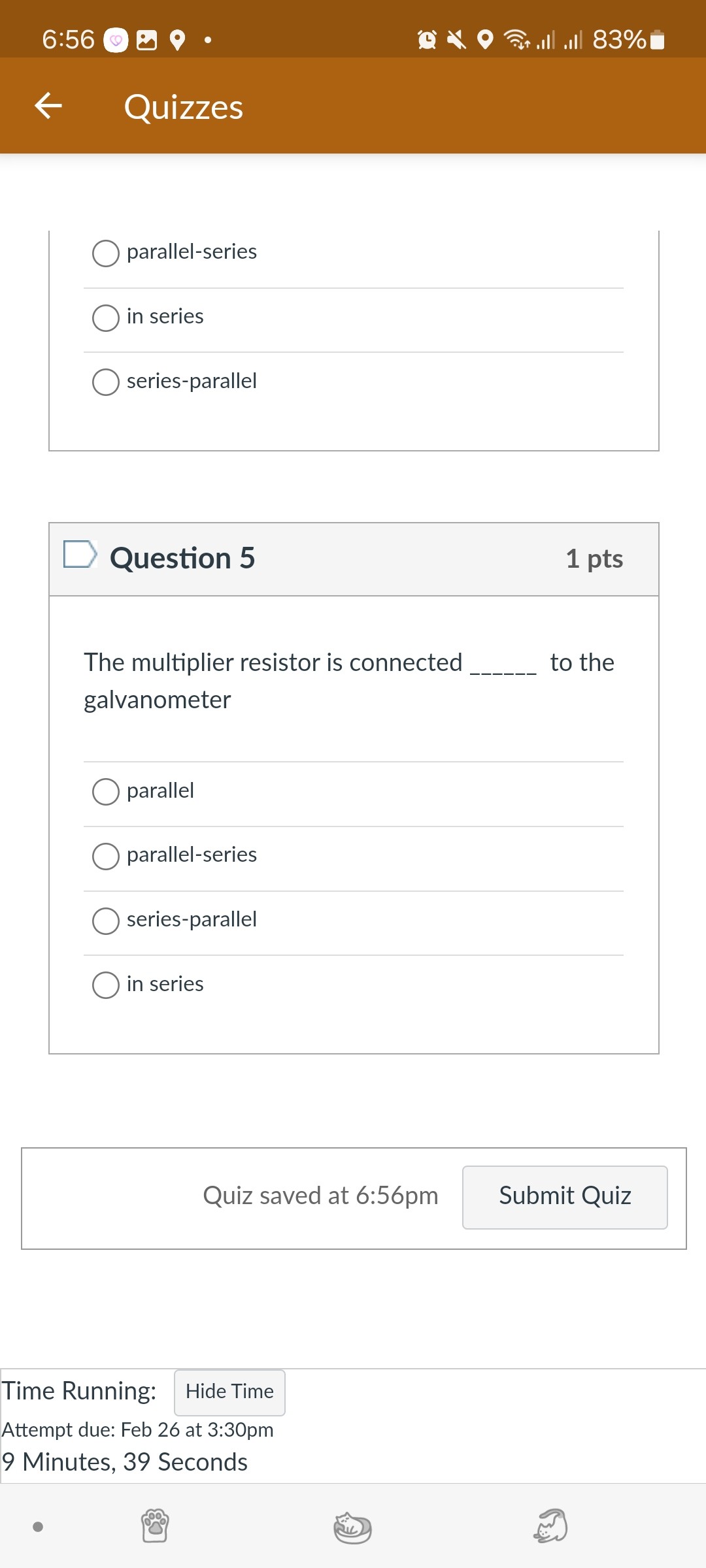 Quizzes parallel series in series series parallel Question 5 1 pts The Quizzes parallel series in series series parallel Question 5 1 pts The
