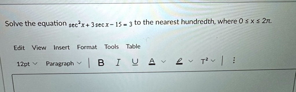 Solve the equation sec^2x + 3sec x - 15 = 3 to the nearest hundredth, where 0 ≤ x ≤ 2π.