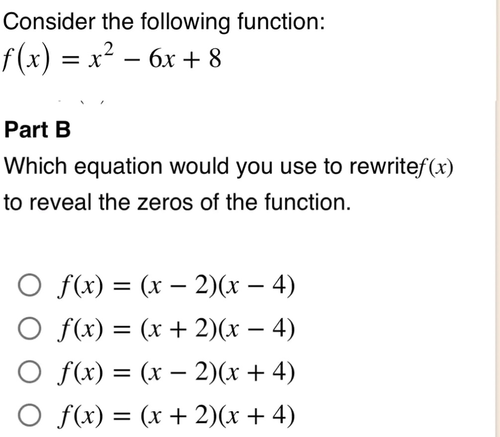 consider-the-following-function-fx-x2-6x-8-part-b-which-equation-would