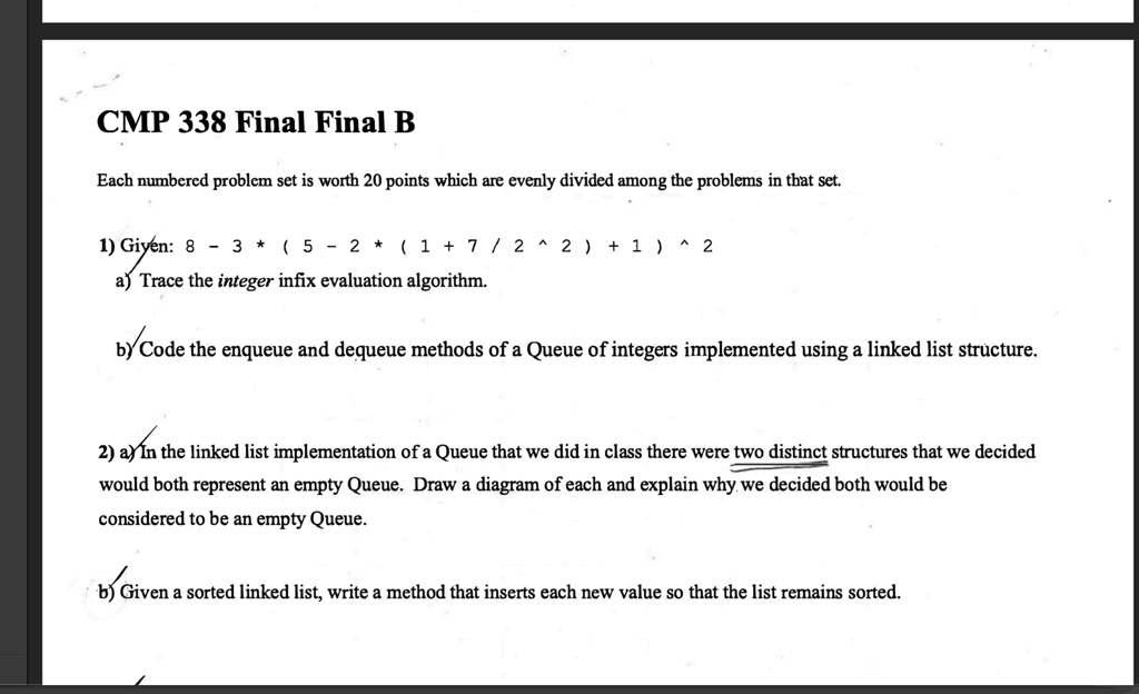 cmp 338 final final b each numbered problem set is worth 20 points which are evenly divided among the problems in that set 1 given 8 3 5 2 1 7 2 2 1 2 a trace the integer infix evaluation al 72355