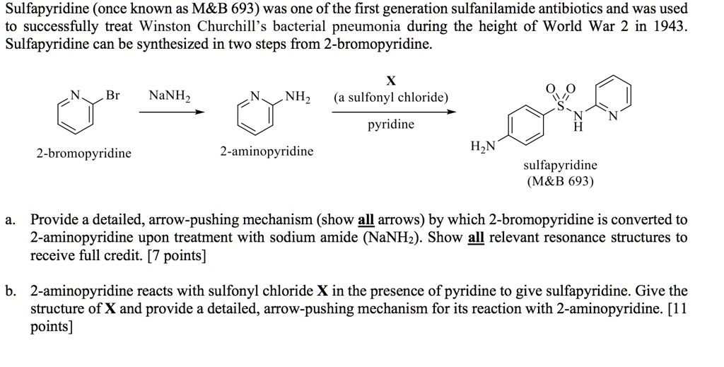 SOLVED: Sulfapyridine (once known as M B 693) was one of the first ...