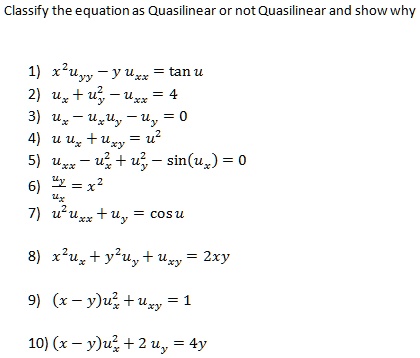 Classify The Equation As Quasilinear Or Not Quasilinea Itprospt