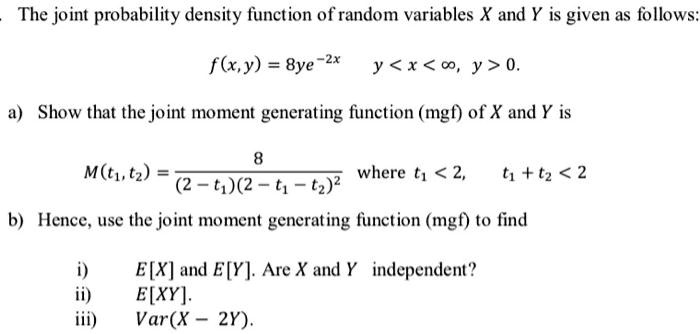 SOLVED: The joint probability density function of random variables X ...
