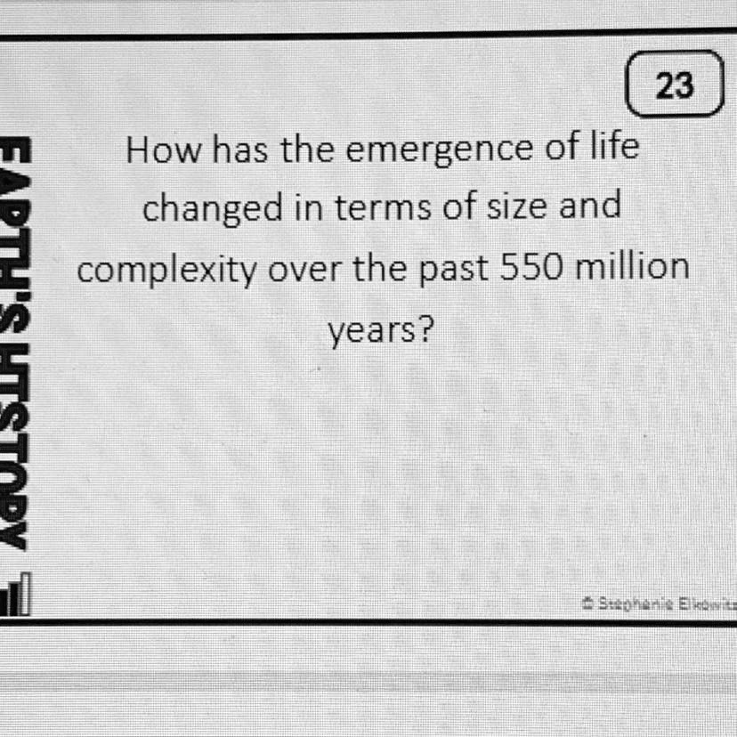 How has the emergence of life changed in terms of size and complexity over the past 550 million years?