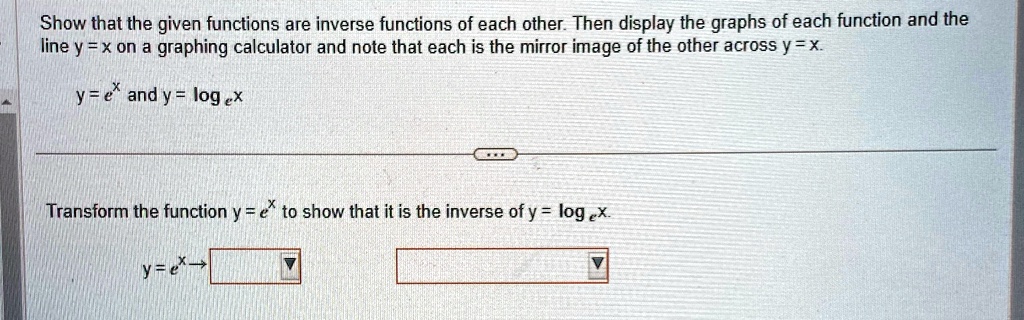 Show that the given functions are inverse functions of each other. Then ...
