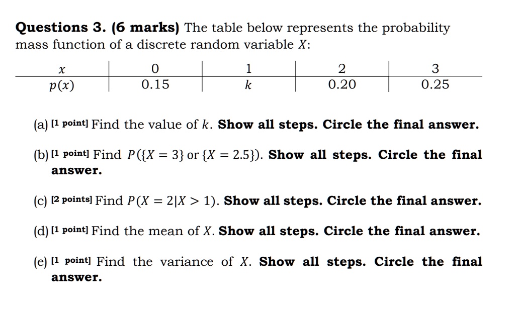 questions 3 6 marks the table below represents the probability mass ...