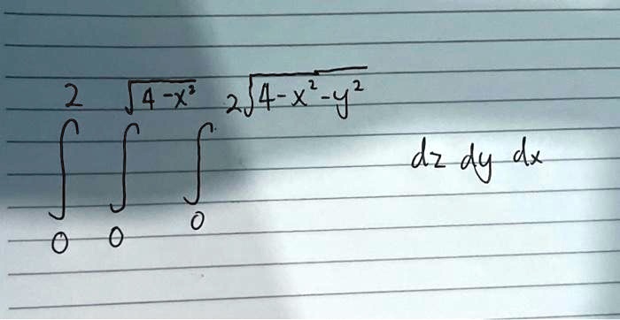 SOLVED: 2 4-x24-y dz dy dx 0