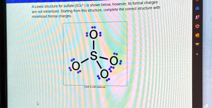 Solved: A Lewis Structure For Sulfate (so4^2-) Is Shown Below However 