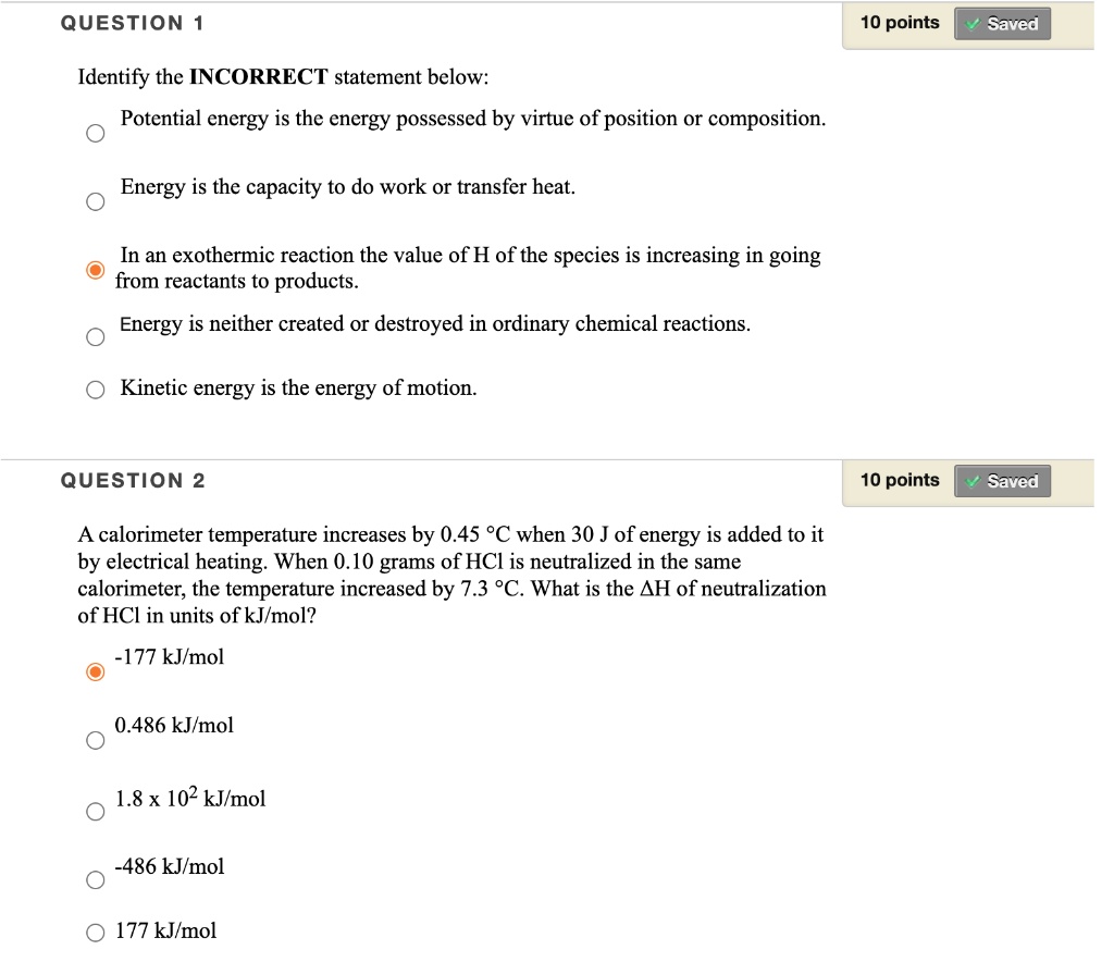 SOLVED: Identify the INCORRECT statement below: Potential energy is the ...