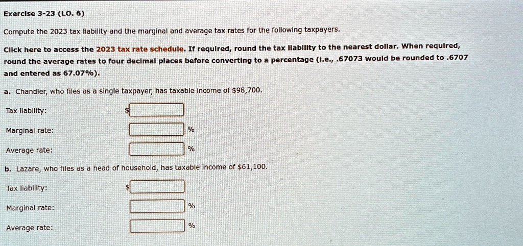 Exercise 3 23 Lo 6 Compute The 2023 Tax Liability And The Marginal And ...