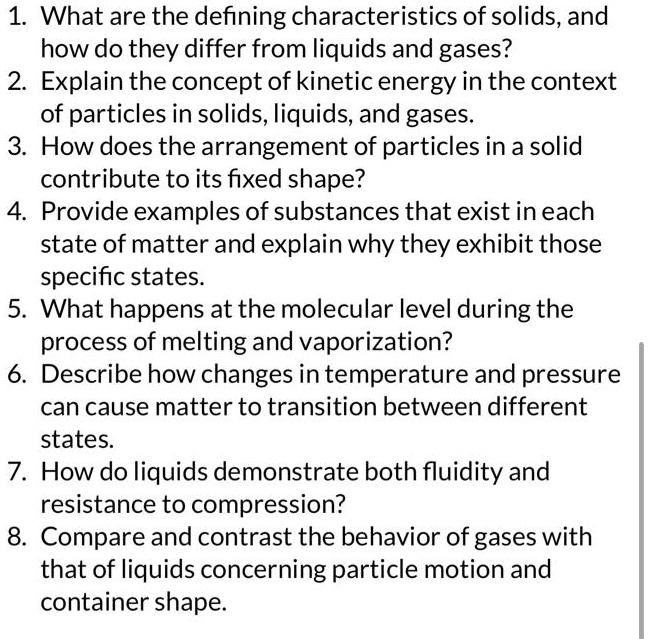 SOLVED 1. What are the defining characteristics of solids, and how do