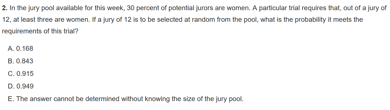 SOLVED: 2. In the jury pool available for this week, 30 percent of ...