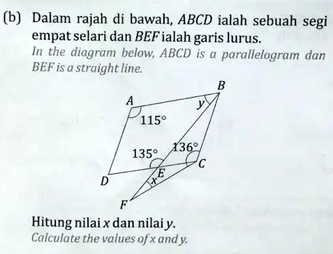 SOLVED: (b) Dalam rajah di bawah, ABCD ialah sebuah segi empat selari ...