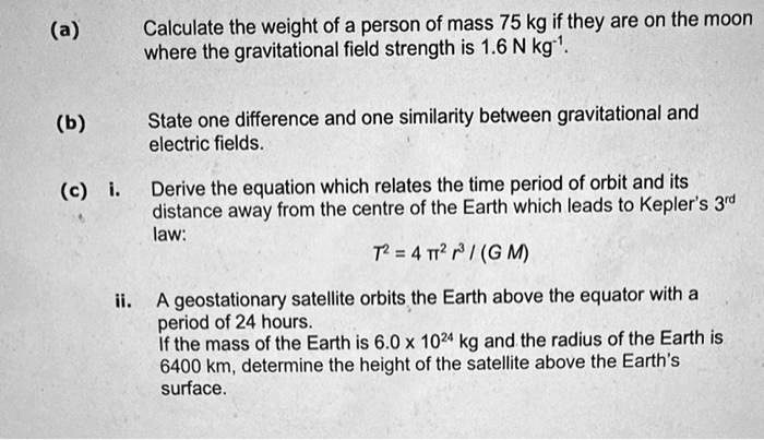 SOLVED: (a) Calculate the weight of a person of mass 75 kg if they are ...