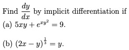 find by implicit differentiation a 5cy 207 9 b 2x y 06197