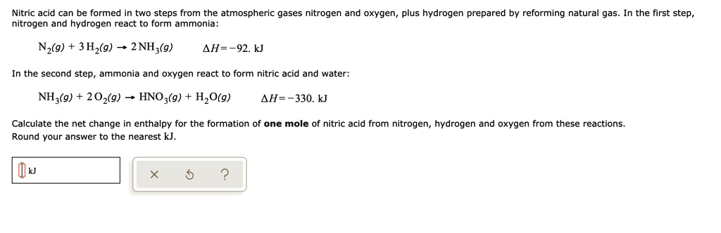 SOLVED: Nitric Acid Can Be Formed In Two Steps From The Atmospheric ...