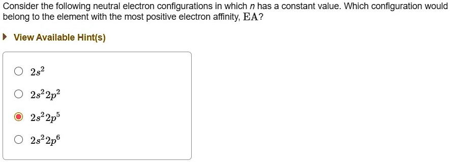 SOLVED: Consider the following neutral electron configurations in which ...