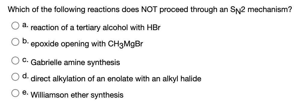 SOLVED: Which of the following reactions does NOT proceed through an ...