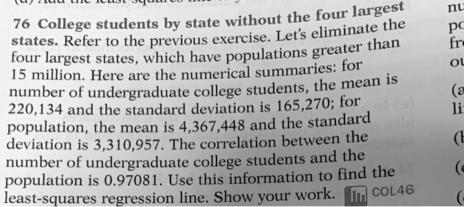 SOLVED: 76 College Students By State Without The Four Largest States ...