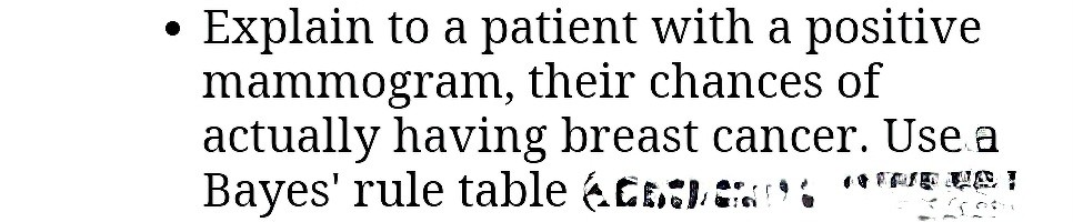 - Explain to a patient with a positive mammogram, their chances of ...