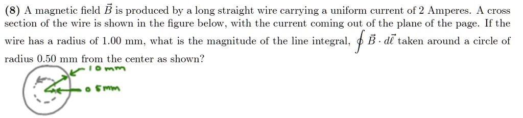 8 a magnetic field b is produced by a long straight wire carrying a ...