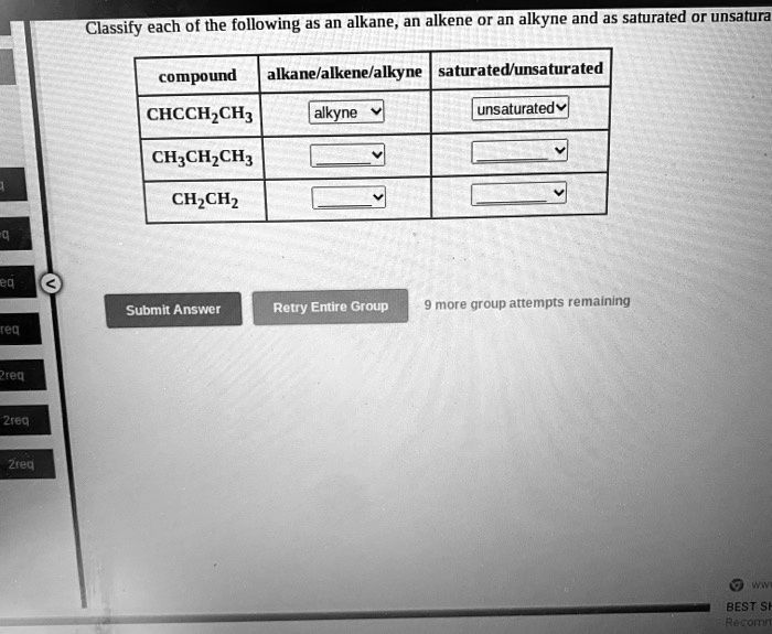 SOLVED Each of the following is an alkane, an alkene, or an alkyne and