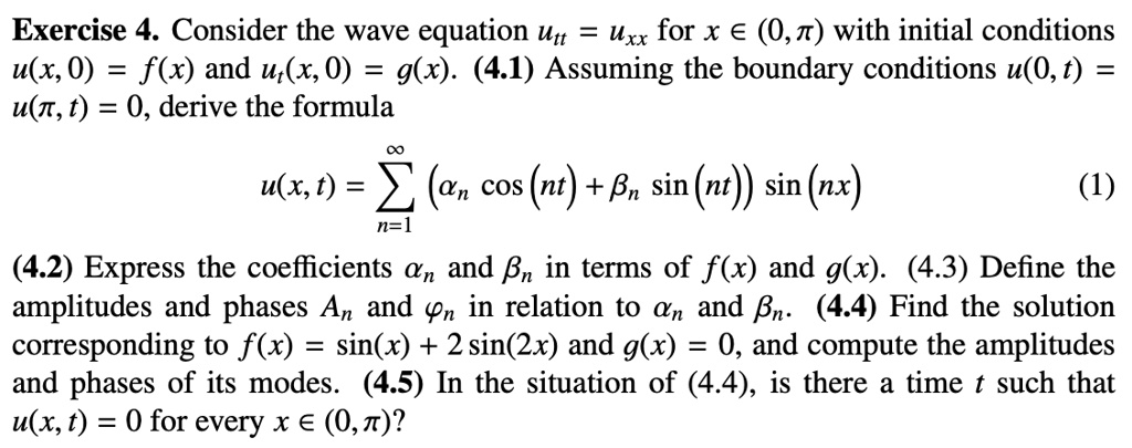 SOLVED: Exercise 4. Consider the wave equation Ut t Uxx for x âˆˆ (0,7 ...