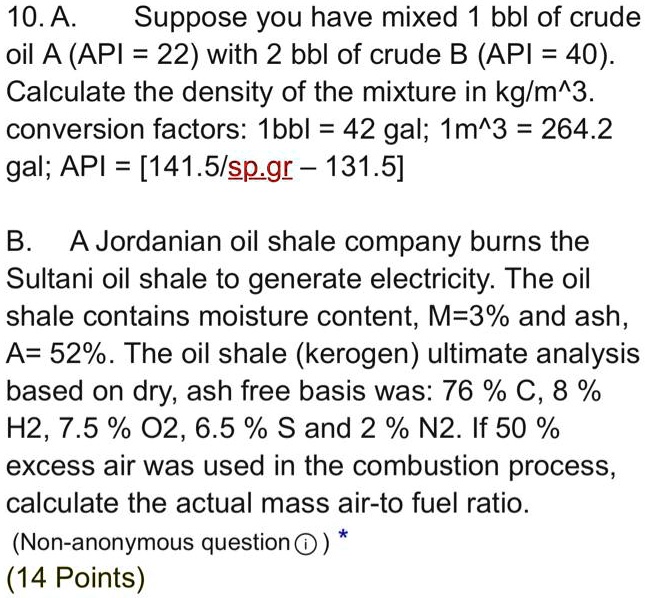 SOLVED: Text: Energy And Fuel Engineering 10.A. Suppose You Have Mixed ...