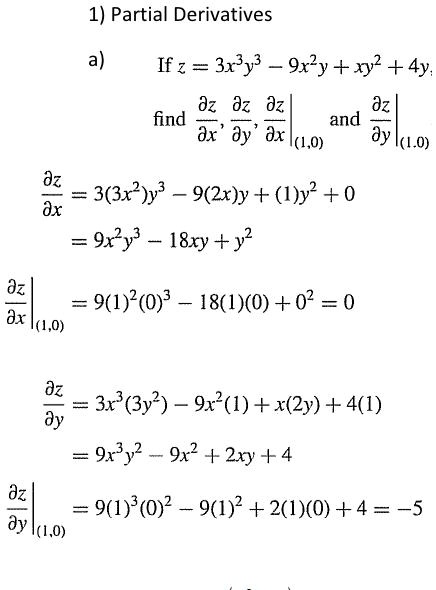 Solved 1 Partial Derivatives If Z 3xy 9xly Xy2 4y Dz Dz Dz Dz Find And Ax Dy X 1 O Ay 1 O Dz 3 3x2 Y 9 2x Y I Y 0 Dx 9xly