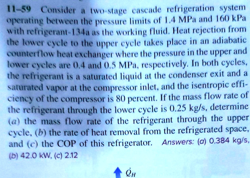 solved-the-mass-flow-rate-of-the-refrigerant-through-the-lower-cycle