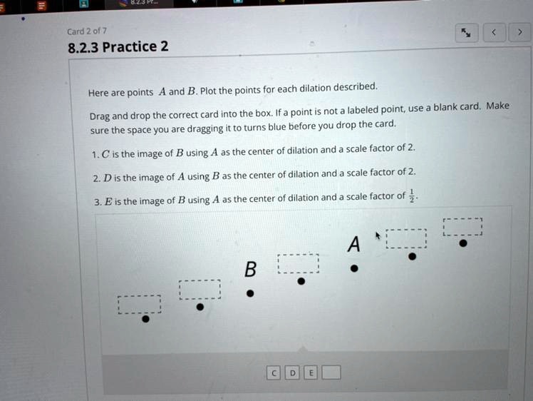 SOLVED: 'Here Are Points A And B. Plot The Points For Each Dilation ...