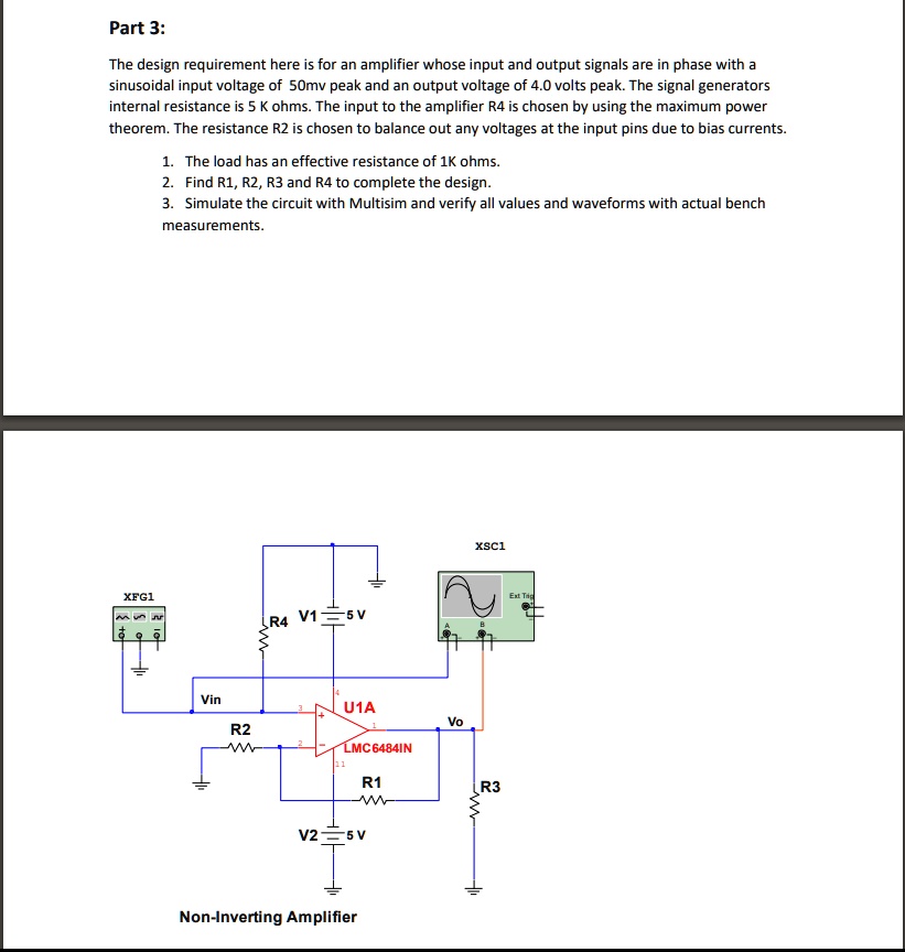 SOLVED: The design requirement here is for an amplifier whose input and ...