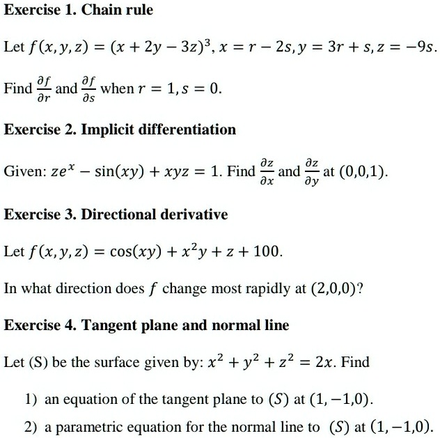 Solved Exercise 1 Chain Rule Let F X Y 2 X 2y 32 3 X T 2s Y 3r 2 9s Find And When R 1 5 0 Dr Exercise