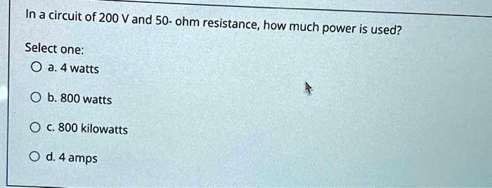 VIDEO Solution: Ina Circuit Of 200 V And 50- Ohm Resistance; How = Much ...